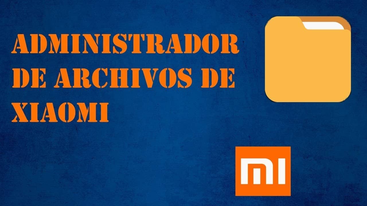File manager, el explorador de archivos de Xiaomi