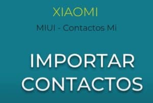 importar-los-contactos-en-xiaomi
