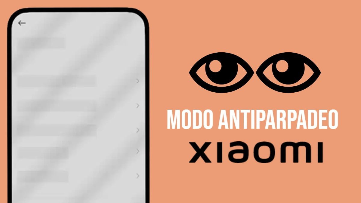 Modo antiparpadeo Xiaomi