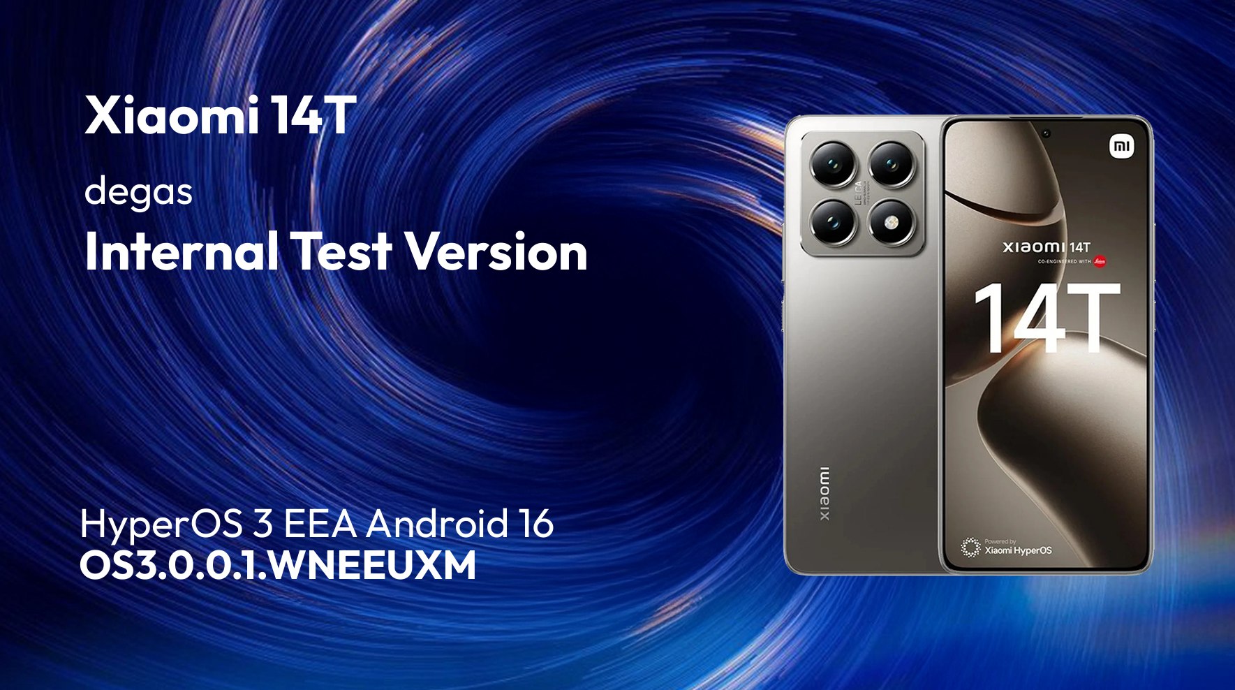 Xiaomi 14t OS3.0.1.Wneeuxm